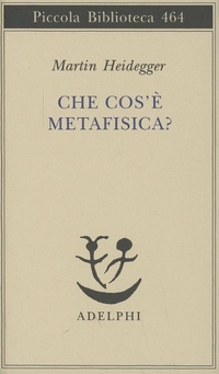 Abbildung von: Che cos'è la metafisica? - Piccola biblioteca Adelphi;Adelphi