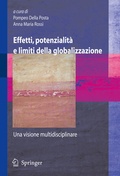 Cover: Effetti, potenzialit&agrave; e limiti della globalizzazione - Springer