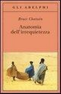 Abbildung von: Anatomia dell'irrequietezza - Gli Adelphi;Adelphi