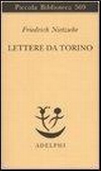 Abbildung von: Lettere da Torino - Piccola biblioteca Adelphi;Adelphi