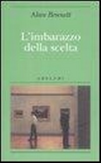 Abbildung von: L' imbarazzo della scelta - Biblioteca minima;Adelphi