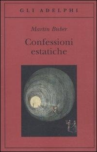 Abbildung von: Confessioni estatiche - Gli Adelphi;Adelphi