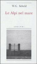 Cover: Le Alpi nel mare - Biblioteca minima;Adelphi