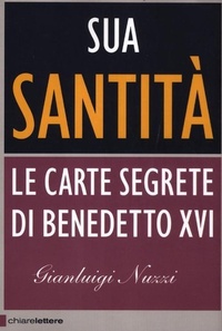Abbildung von: Sua Santità. Le carte segrete di Benedetto XVI - Principioattivo;Chiarelettere