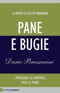 Bild: Pane e bugie. I pregiudizi, gli interessi, i miti, le paure - Reverse;Chiarelettere