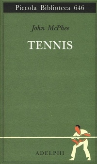 Abbildung von: Tennis - Piccola biblioteca Adelphi;Adelphi