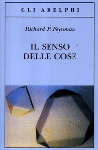 Abbildung von: Il senso delle cose - Gli Adelphi;Adelphi