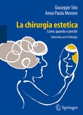 Cover: La chirurgia estetica: come, quando e perch&eacute; - Springer