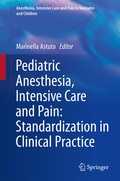 Bild: Pediatric Anesthesia, Intensive Care and Pain: Standardization in Clinical Practice - Springer