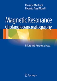 Abbildung von: Magnetic Resonance Cholangiopancreatography (MRCP) - Springer