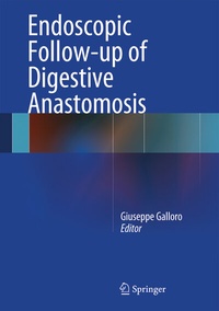 Abbildung von: Endoscopic Follow-up of Digestive Anastomosis - Springer