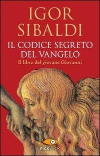 Abbildung von: Il codice segreto del Vangelo - Sperling & Kupfer