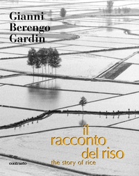 Abbildung von: Il Racconto del Riso: An Italian Story of Rice - Contrasto
