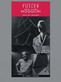 Cover: Buckminster Fuller and Isamu Noguchi - Best of Friends - Five Continents Editions
