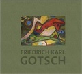 Cover: Friedrich Karl Gotsch - Five Continents Editions