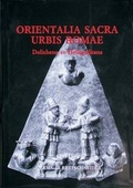 Cover: Orientalia Sacra Urbis Romae - L'Erma Di Bretschneider