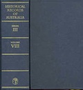 Cover: Historical Records of Australia Series III, Vol VIII - Melbourne University Press