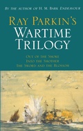 Cover: Ray Parkin's Wartime Trilogy - Melbourne University Press