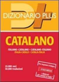 Abbildung von: Dizionario catalano. Italiano-catalano, catalano-italiano - Dizionari plus;Vallardi A.