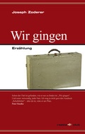 Cover: Wir gingen - Ce n'andammo - Edition Raetia