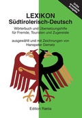 Cover: Lexikon S&uuml;dtirolerisch-Deutsch - Edition Raetia