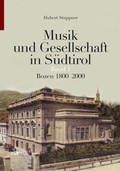 Cover: Musik und Gesellschaft in S&uuml;dtirol - Edition Raetia