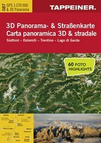 Abbildung von: 3D Panorama- und Strassenkarte Südtirol / Dolomiten / Gardasee - Athesia-Tappeiner Verlag