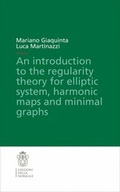 Cover: An introduction to the regularity theory for elliptic systems, harmonic maps and minimal graphs - Scuola Normale Superiore
