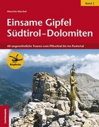 Abbildung von: Einsame Gipfel in Südtirol - Dolomiten, Band 2 - Athesia-Tappeiner Verlag
