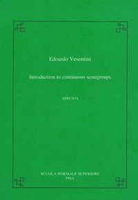 Enlarge image Cover: Introduction to continuous semigroups - Scuola Normale Superiore