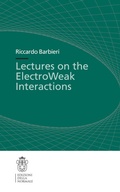 Cover: Lectures on the ElectroWeak Interactions - Scuola Normale Superiore
