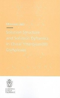 Abbildung von: Solution Structure and Solution Dynamics in Chiral Ytterbium (III) Complexes - Scuola Normale Superiore