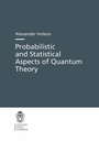Cover: Probabilistic and Statistical Aspects of Quantum Theory - Edizioni Della Normale