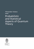 Cover: Probabilistic and Statistical Aspects of Quantum Theory - Edizioni Della Normale