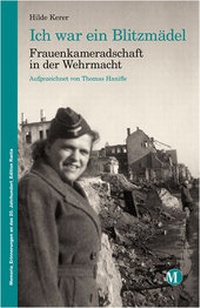 Abbildung von: Ich war ein Blitzmädel - Edition Raetia