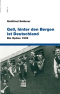 Cover: Gell, hinter den Bergen ist Deutschland - Edition Raetia