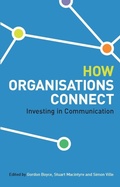 Cover: How Organisations Connect: Investing in Communication - Melbourne University Press