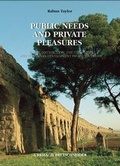 Cover: Public Needs and Private Pleasures - L'Erma Di Bretschneider