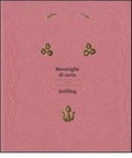 Cover: Quilling - Devotional Creations from Cloistered Orders - Corraini