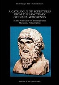 Cover: A Catalogue of Sculptures from the Sanctuary of Diana Nemorensis in the University of Pennsylvania Museum, Philadelphia - L'Erma Di Bretschneider
