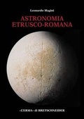 Cover: Astronomia Etrusco-Romana - L'Erma Di Bretschneider
