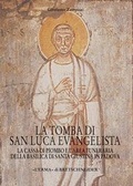 Cover: La Tomba Di San Luca Evangelista - L'Erma Di Bretschneider