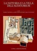 Cover: La Fattoria E Villa Dell Auditorium Nel Quartiere Flaminio Di Roma - L'Erma Di Bretschneider