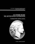 Cover: Le Gemme Incise Nel Settecento E Ottocento - L'Erma Di Bretschneider