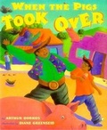 Cover: When the Pigs Took over - E P Dutton & Co Inc
