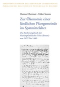 Cover: Zur &Ouml;konomie einer l&auml;ndlichen Pfarrgemeinde im Sp&auml;tmittelalter - Athesia-Tappeiner Verlag