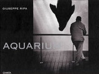 Enlarge image Cover: Giuseppe Ripa: Aquarium - Edizioni Charta Srl