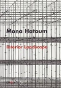 Cover: Mona Hatoum: Interior Landscape - Edizioni Charta Srl