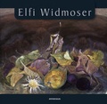 Cover: Elfi Widmoser - Athesia-Tappeiner Verlag