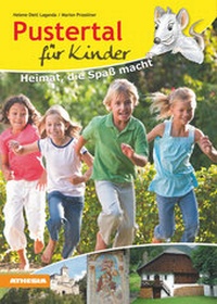 Abbildung von: Pustertal für Kinder - Athesia-Tappeiner Verlag